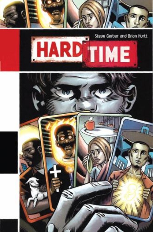 Hard Time: Sixteen Paperback Steve Gerber