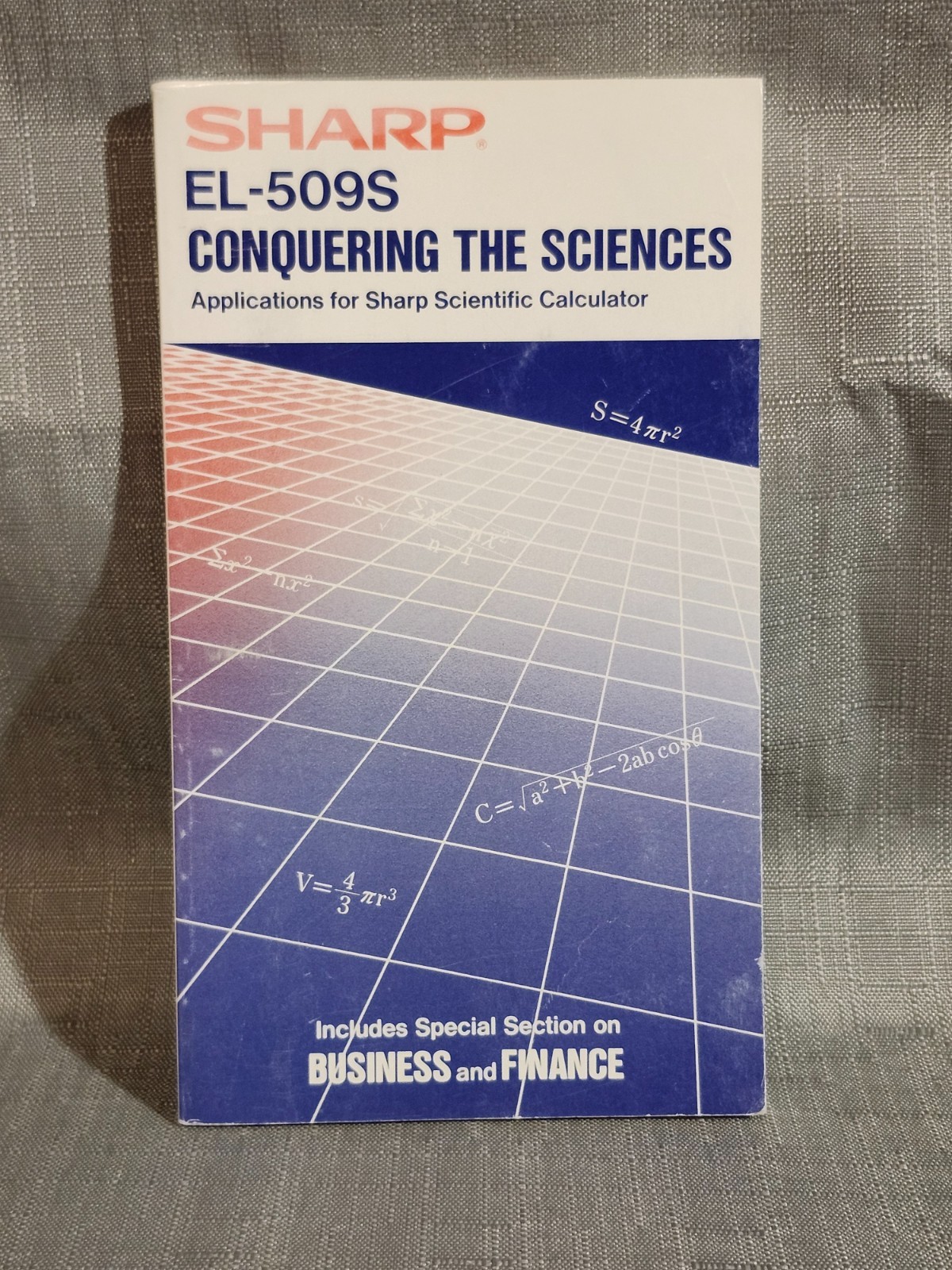 Sharp EL-509S Conquering The Sciences Applications Scientific Calculator Manual