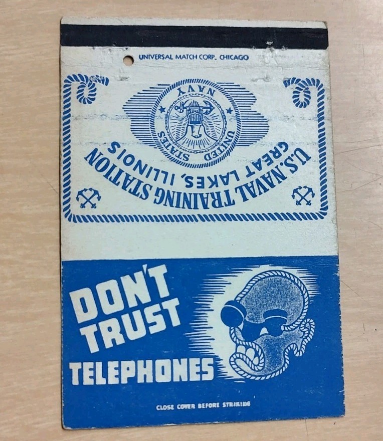 NAVY GREAT LAKES IL TRAINING STATION MATCHBOOK Cover WWII DON'T TRUST Telephones