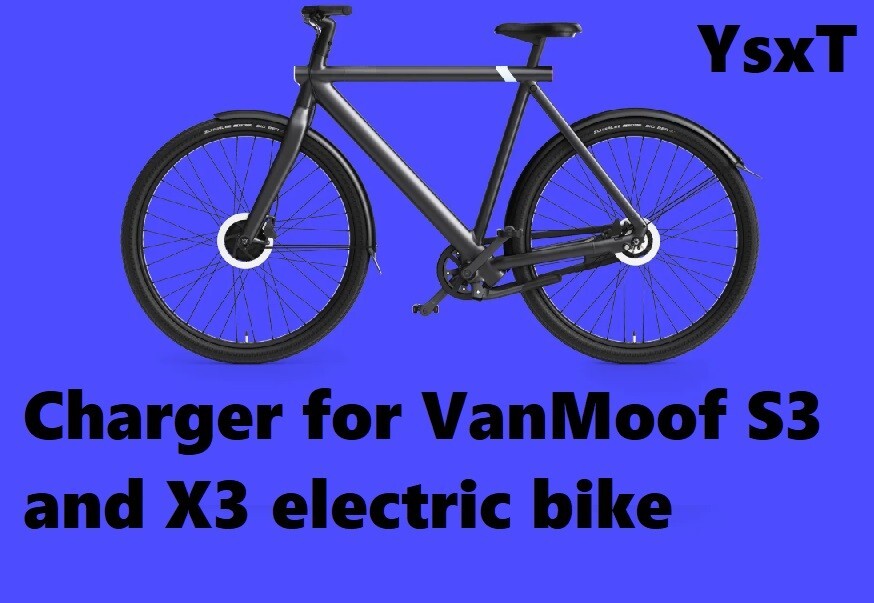 🔥  power supply Battery Charger for VanMoof S3 and X3 electric bike