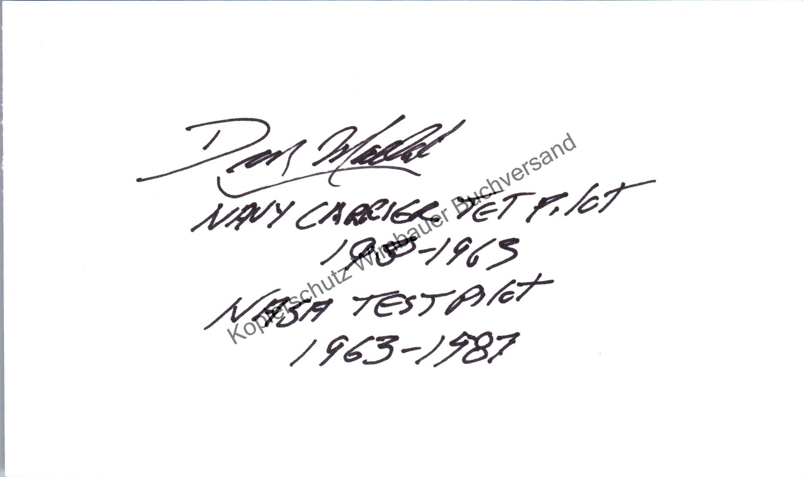 Original autograph Donald L. Mallick NASA test pilot /// autograph signie 358492