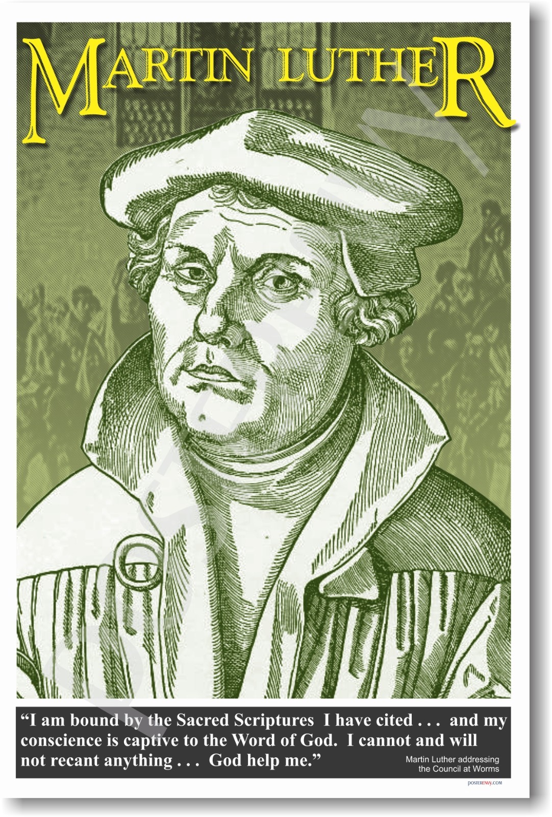 Martin Luther - Quote from the Council at Worms - NEW Classroom History POSTER