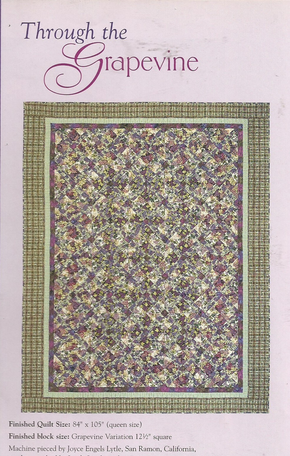 E0580  THROUGH THE GRAPEVINE QUILT PATTERN/INSTRUCTIONS