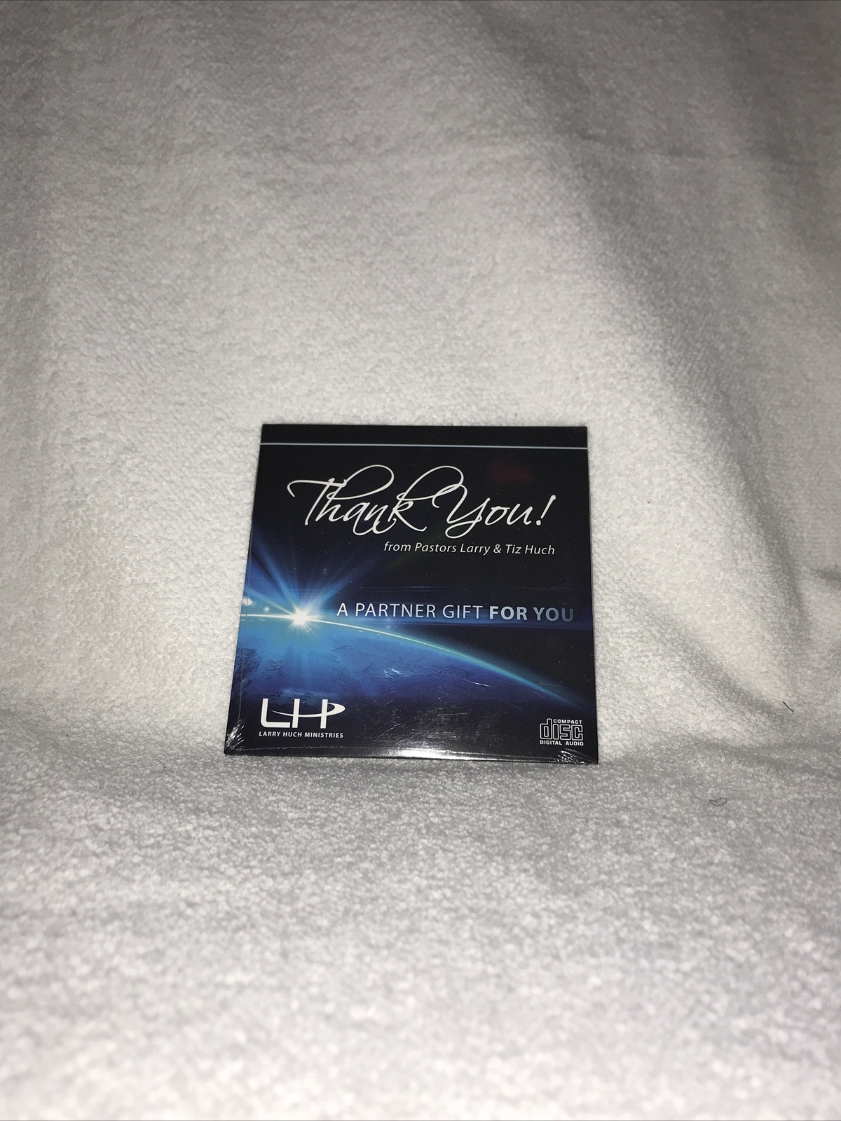 Thank You From Pastors Larry & Tiz Huch Apartner Gift For You CD