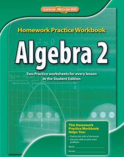 Algebra 2, Homework Practice Workbook (MERRILL ALGEBRA 2) - ACCEPTABLE