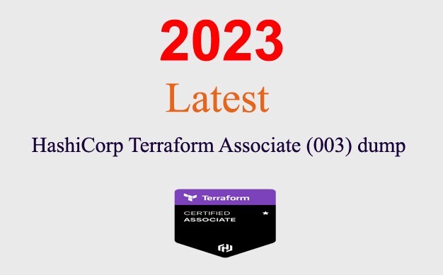 HashiCorp Terraform Associate (003) dump GUARANTEED (1 month update)