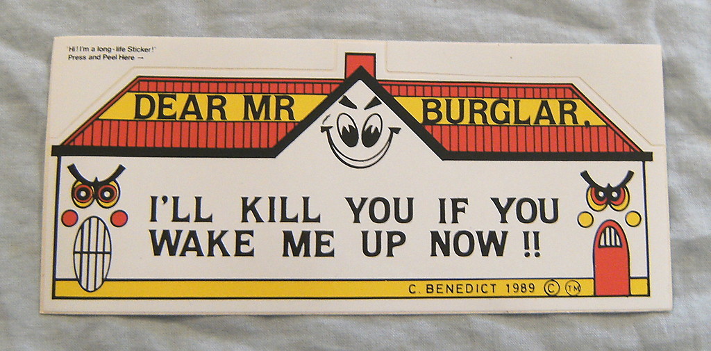 #D565.  DEAR MR  BURGLAR 1989 BENEDICT STICKER - DON'T WAKE ME UP