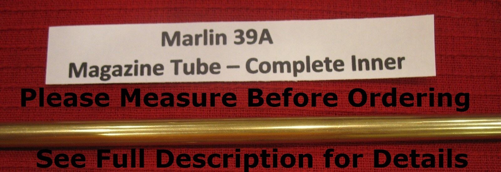 Marlin 39A .22 Inner Magazine Tube - for Pre 1975 Rifles - Part # 502122