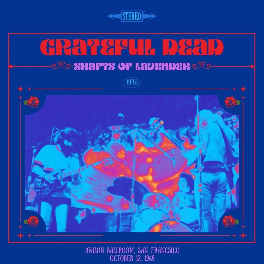 Grateful Dead - Shafts of Lavender, Avalon. Oct 12, 1968 -PRE-ORDER (Ltd Ed CD)