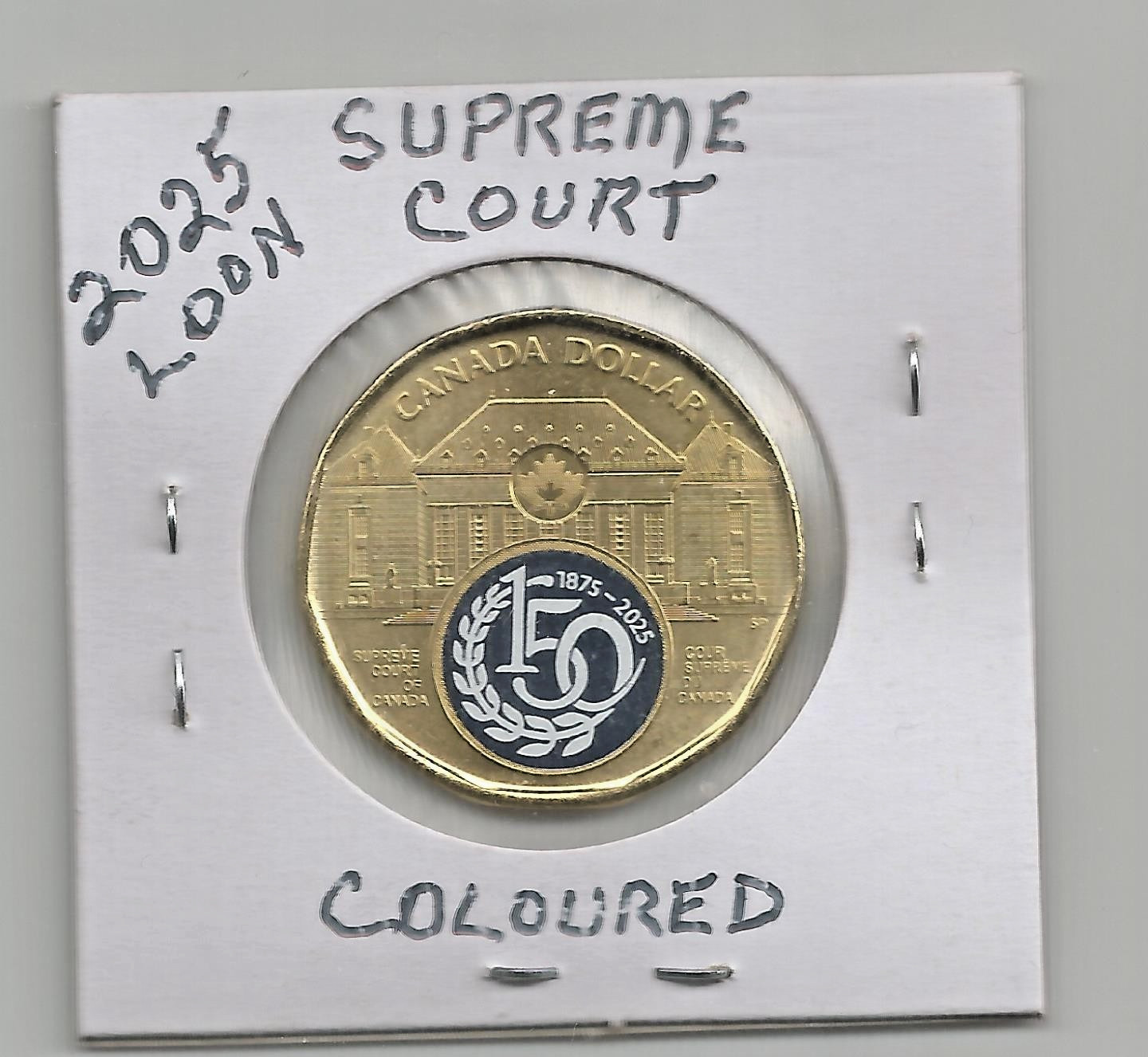 **2025** Loon Dollar (Supreme Court - Coloured)