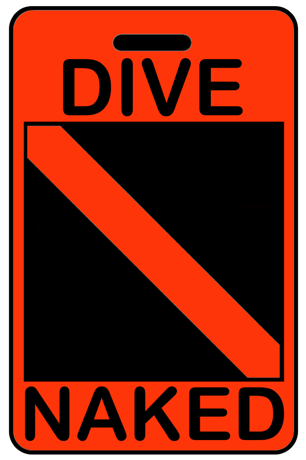 Hi-Viz Orange DIVE NAKED SCUBA Diving Luggage/Gear Bag Tag - New