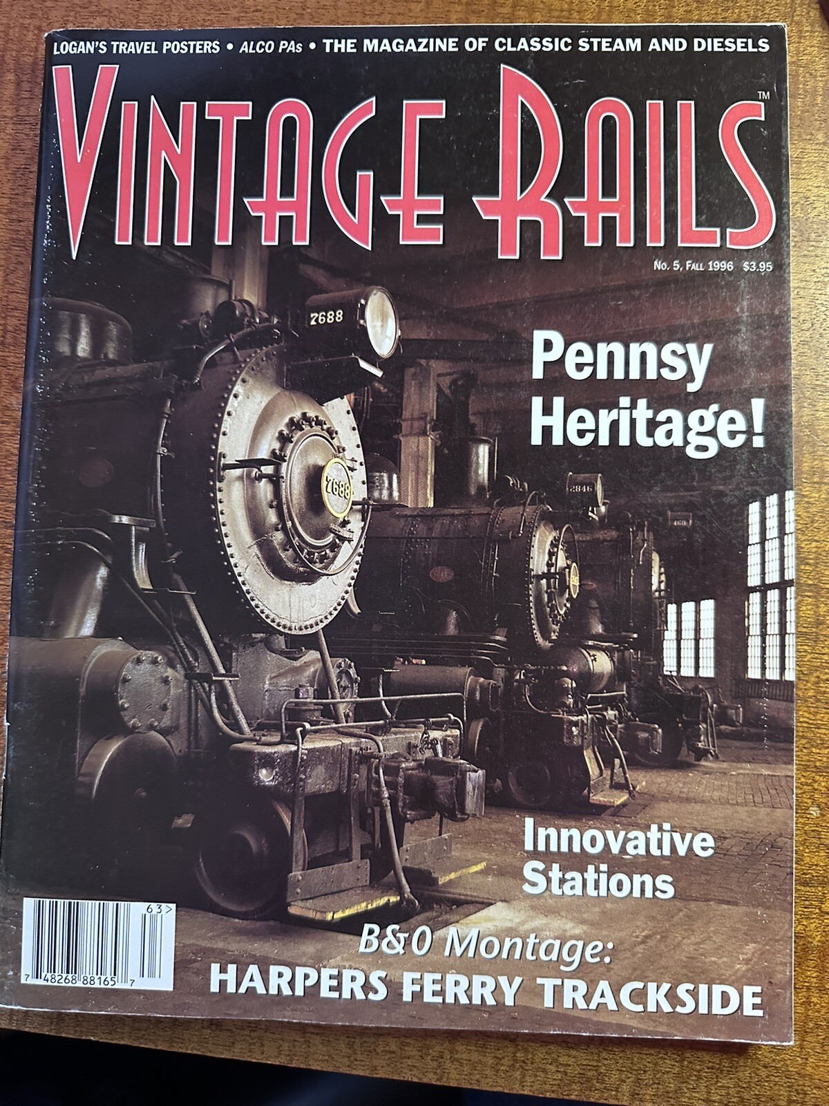 Vintage Rails No. 5 Fall 1996 - The Magazine of Classic Steam and Diesels