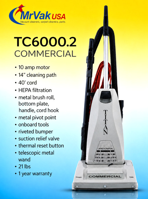 2026 Titan TC6000.2 #1 Commercial Vacuum Cleaner w/ HEPA Filtration