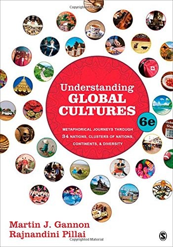 UNDERSTANDING GLOBAL CULTURES: METAPHORICAL JOURNEYS By Martin J. Gannon VG