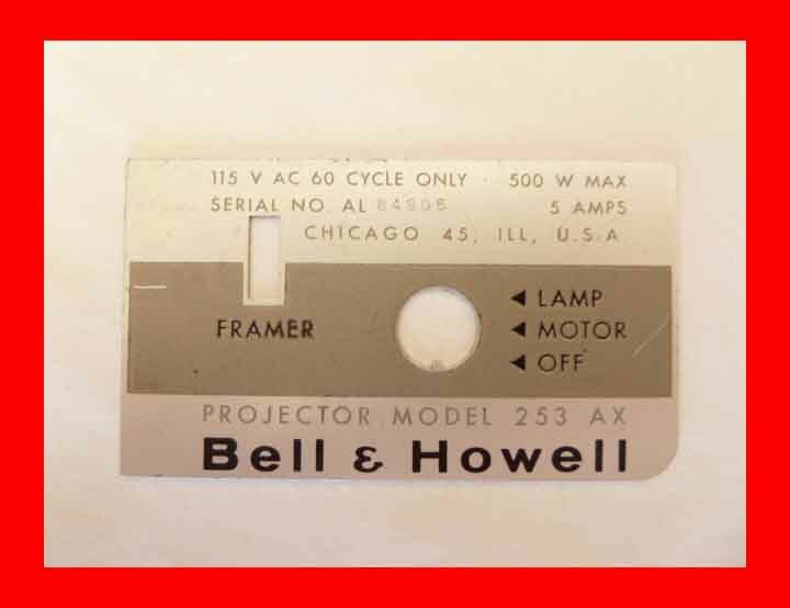 BELL & HOWELL 253 AX METAL TRIM PLAQUE PLATE COVER FOR 8MM MOVIE FILM PROJECTOR