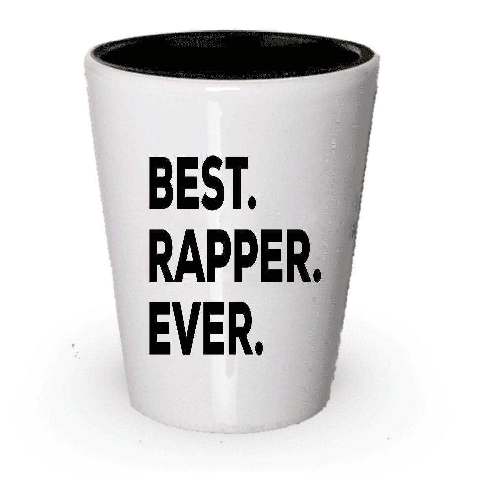 Rapper Gifts - Gifts For A Rapper - Best Rapper Ever Shot Glass - Novelty...