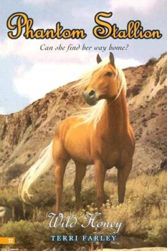 Wild Honey (Phantom Stallion #22) - Paperback By Farley, Terri - GOOD