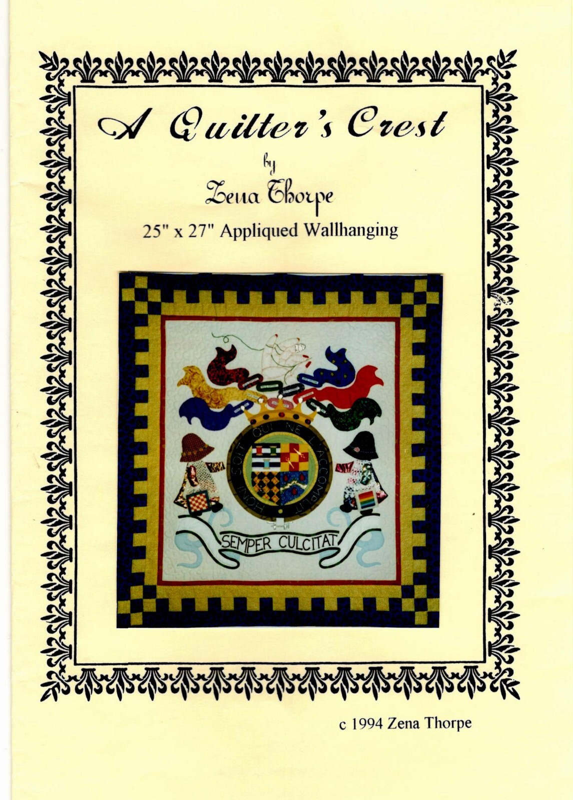 A Quilter's Crest Appliqued Wall Quilt Pattern by Zena Thorpe