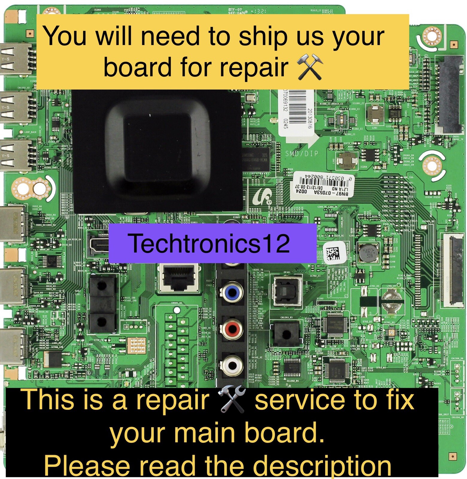 “Repair 🛠 Service” For Main Board UN46F6400AFXZA, BN94-06741B, BN94-06169B....