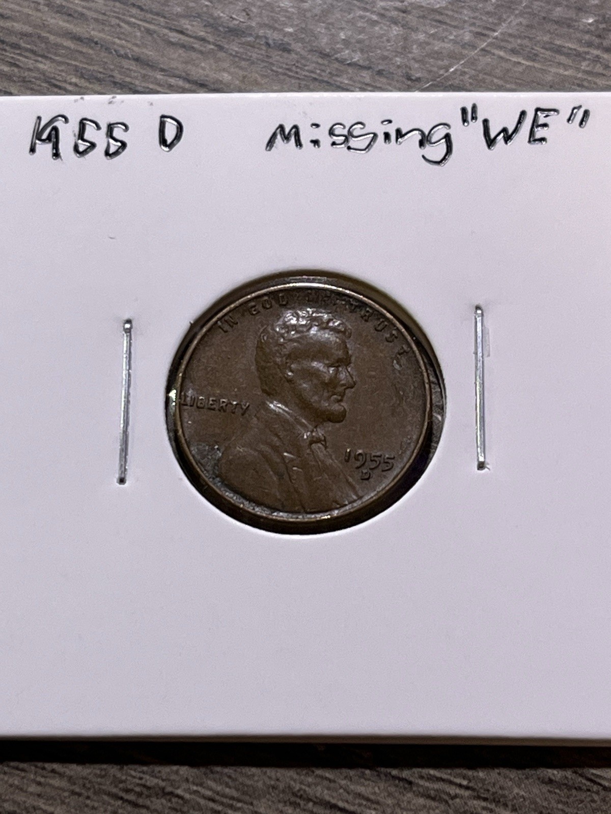 1955-D Wheat Penny Missing WE, L On Rim, And Lamination Error