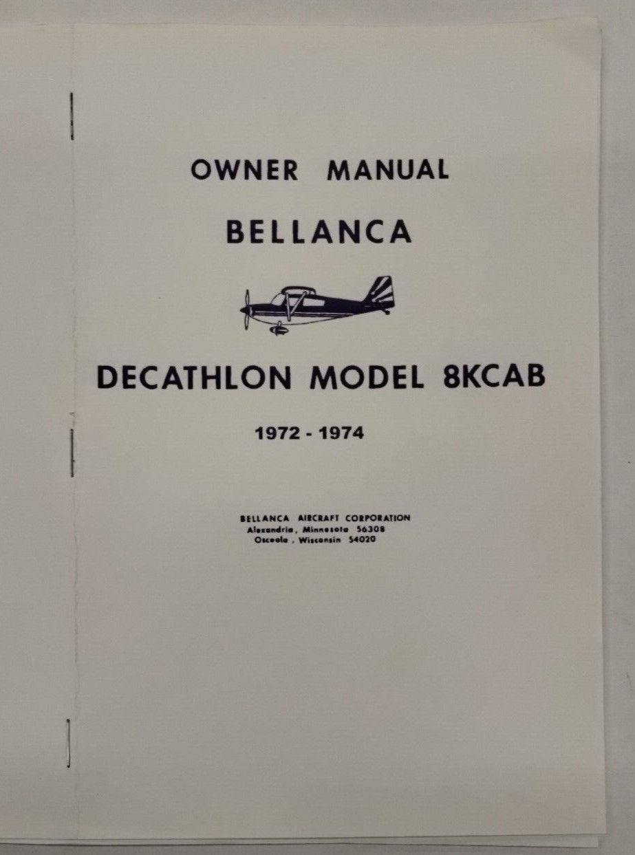 Bellanca 1972-74 Model 8KCAB Decathlon Owner's Manual-Reproduction