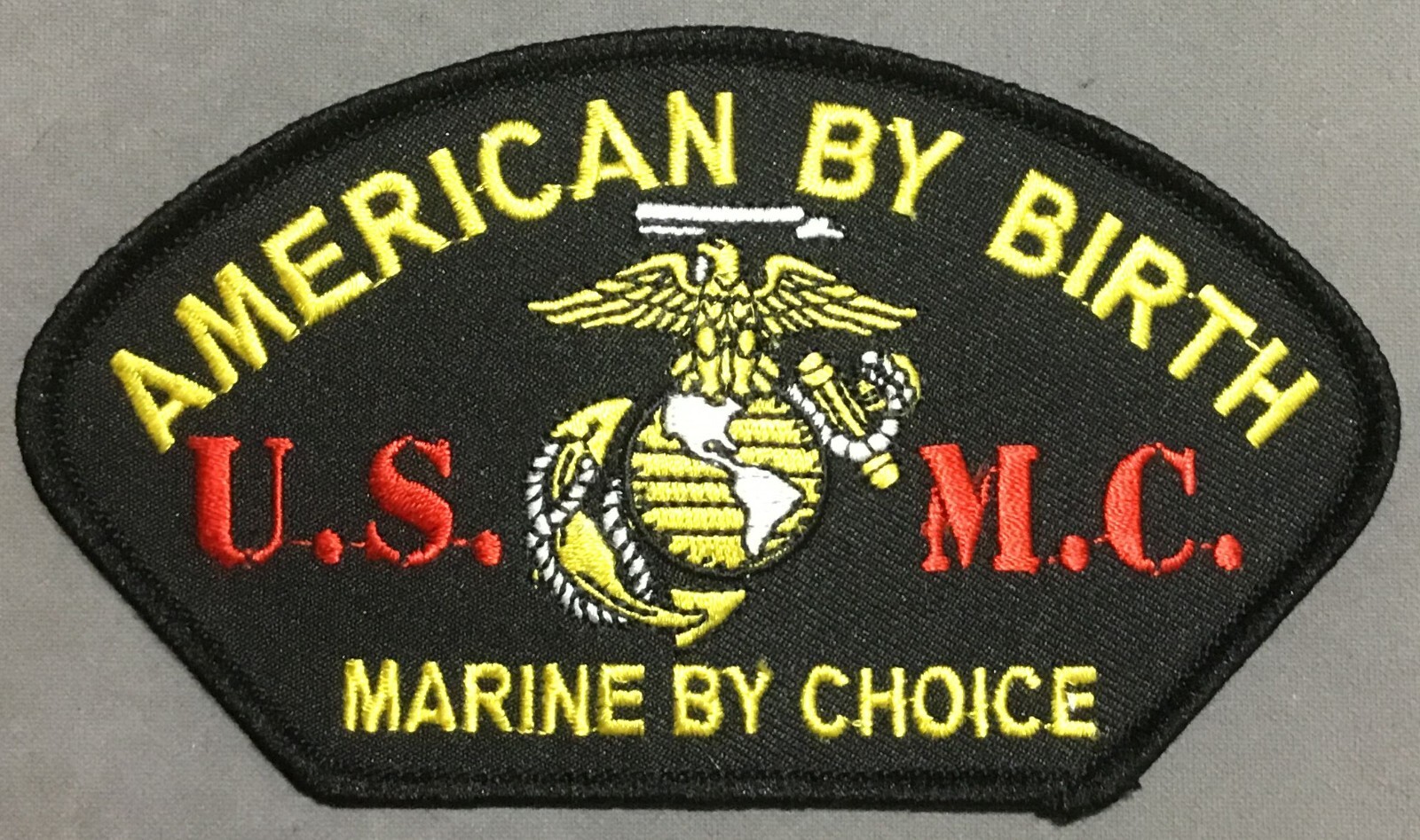 USMC AMERICAN BY BIRTH MARINE BY CHOICE patch SHOWROOM CLEARANCE SALE