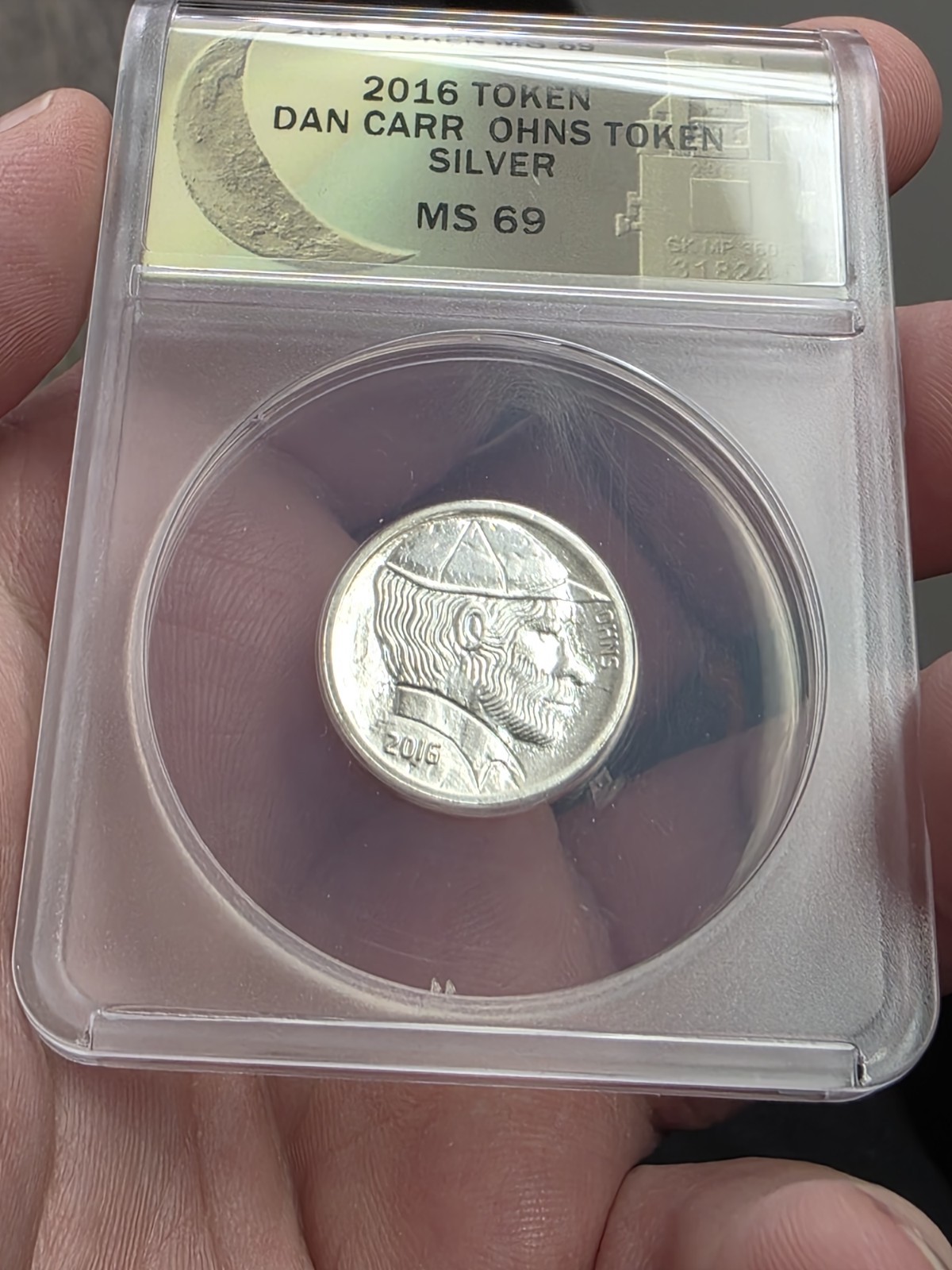 Dan CARR 2016 OHNS TOKEN! SILVER! ANACS MS69. 125 Mintage! Limited! Signed!