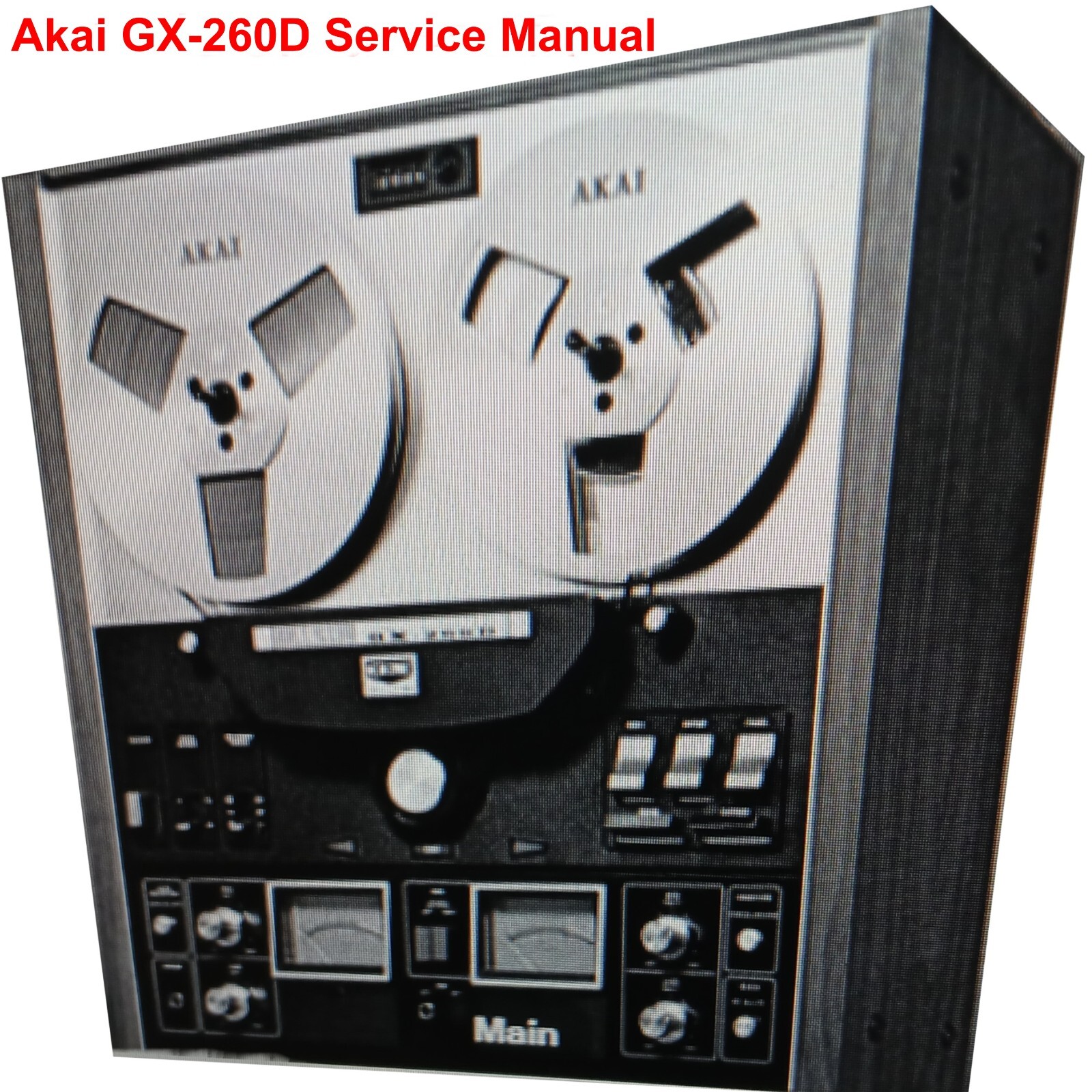 AKAI GX-260D  REEL TO REEL TAPE DECK  SERVICE MANUAL FREE SAME DAY SHIPPING