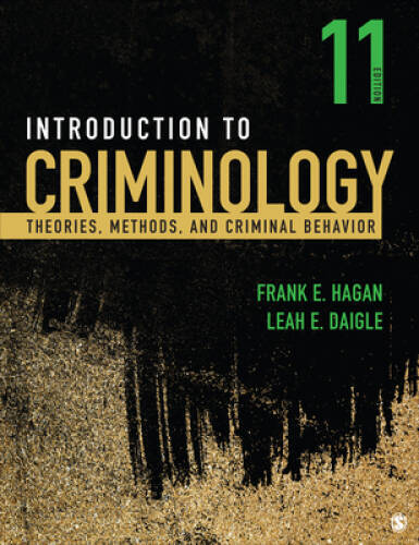 Introduction to Criminology: Theories, Methods, and Criminal Behavior - GOOD