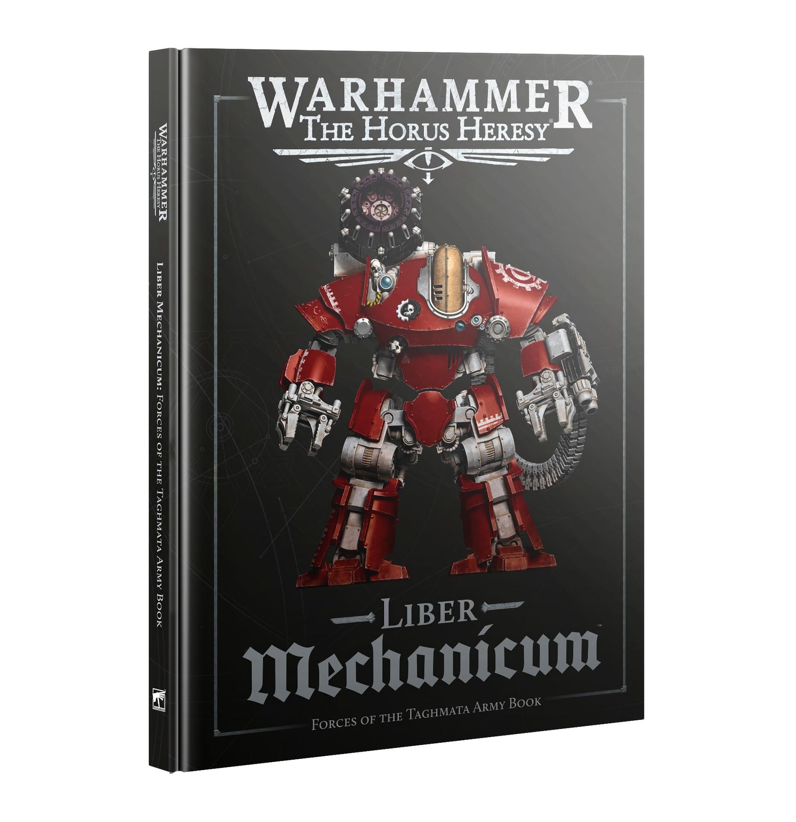 Liber Mechanicum: Forces of the Taghmata Army Book - Brand New, Factory Sealed