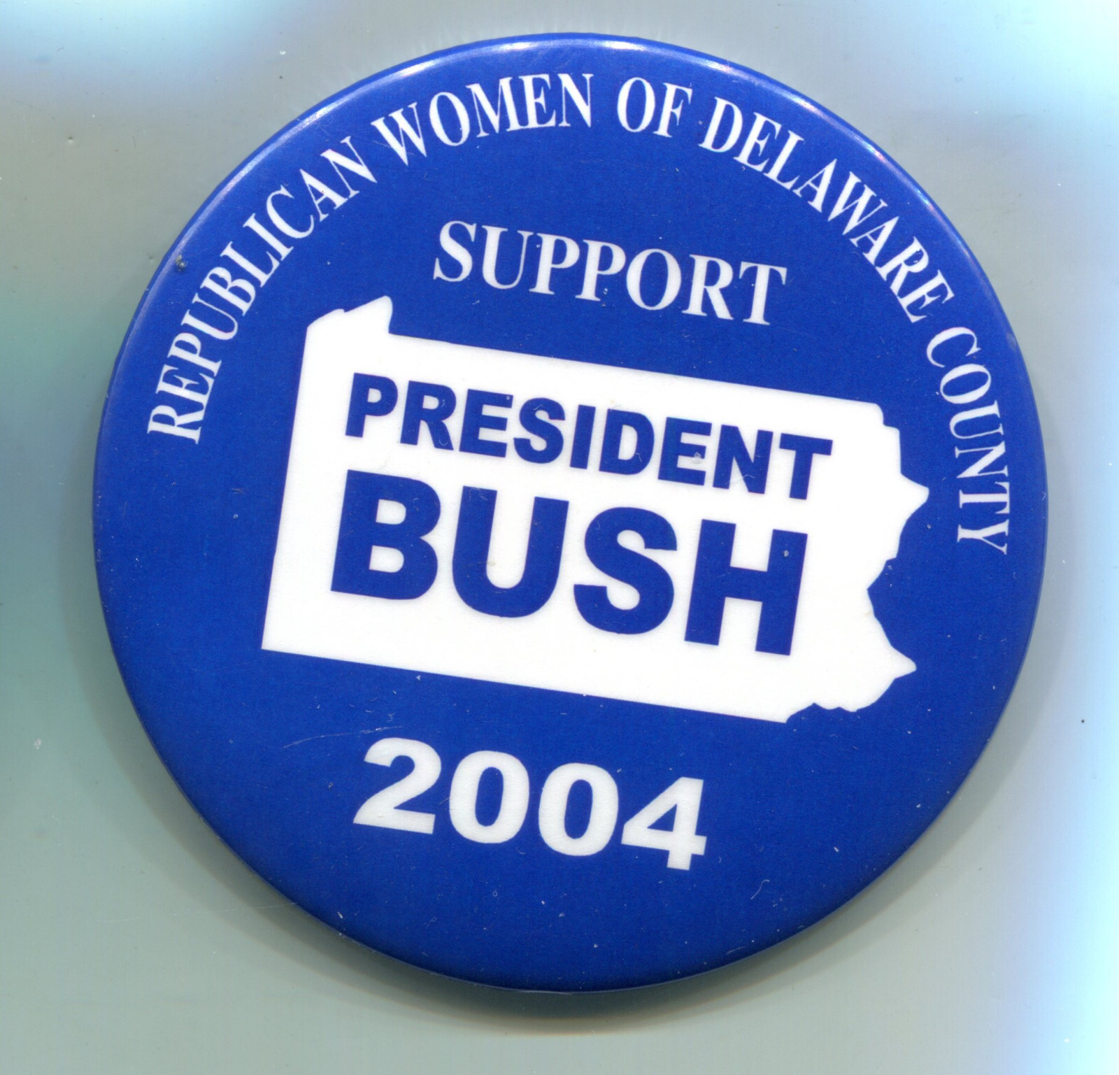 Republican Women of Delaware County Pennsylvania Support Bush 2004 Pinback Butto