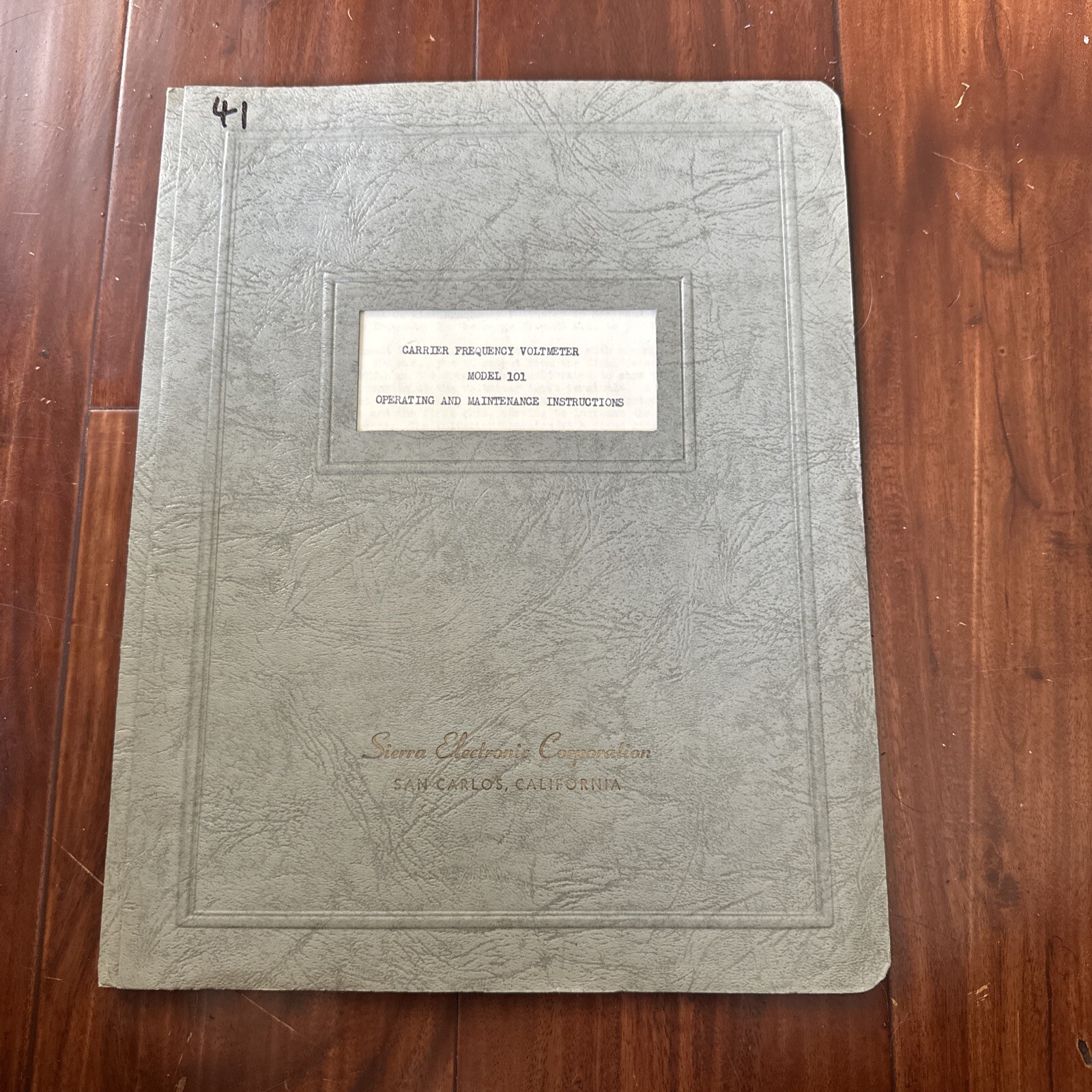 Sierra Electronic Model 101 Carrier Frequency Voltmeter Operating Instructions