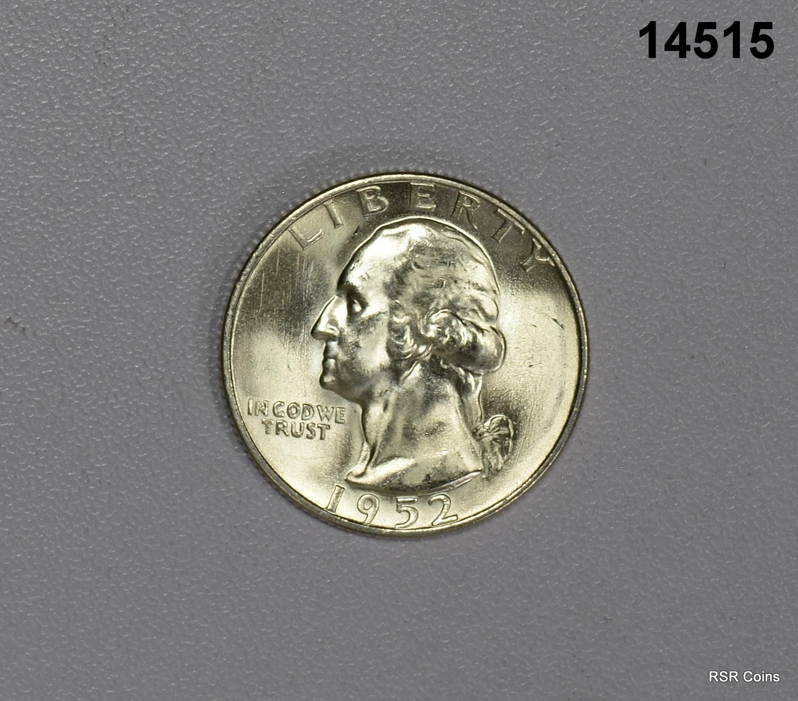 1952 S GEM FLASHY WASHINGTON QUARTERS FROM ORIGINAL ROLL! #14515