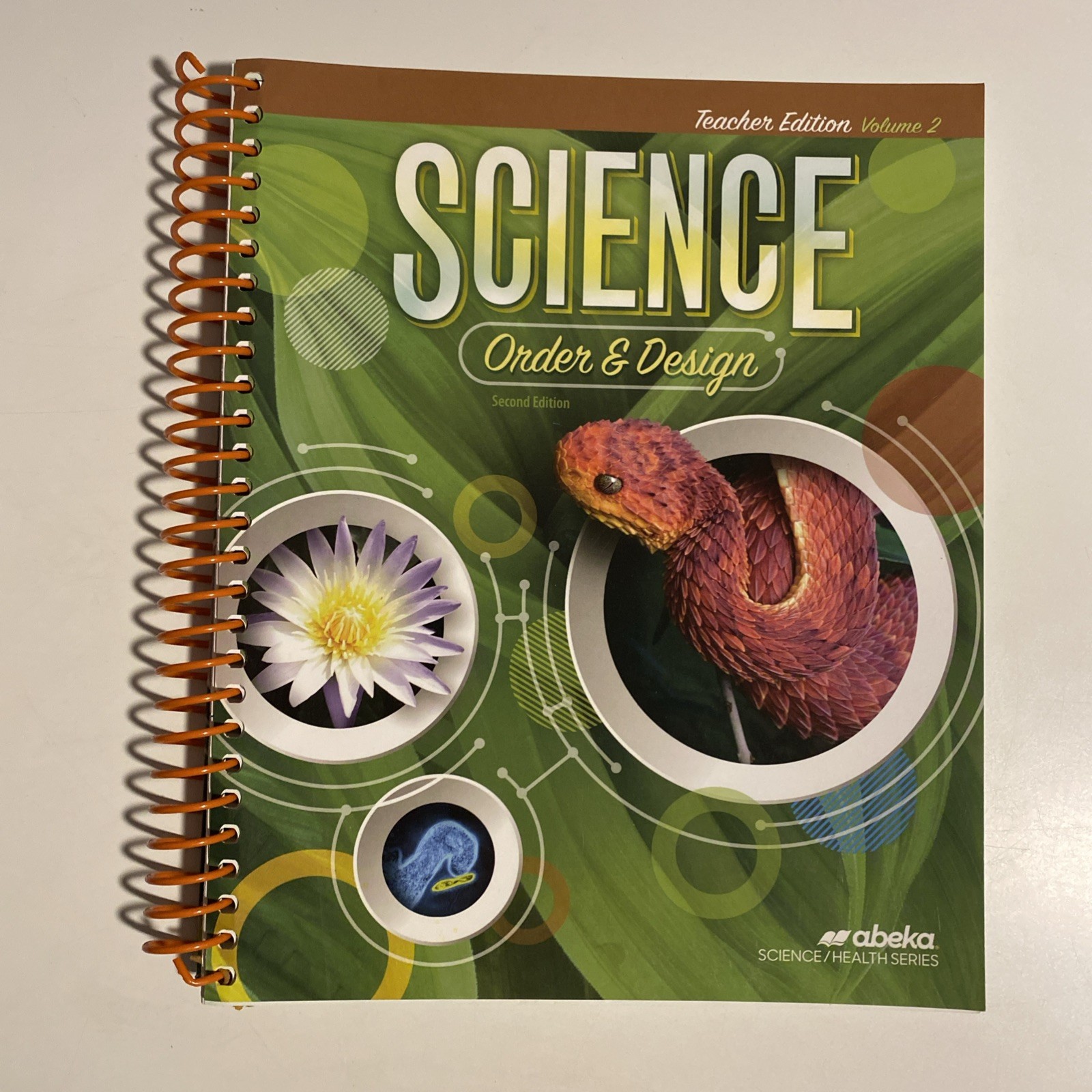 Abeka Science: Order And Design, 2nd Edition Teacher Editions Volume 2, Like New