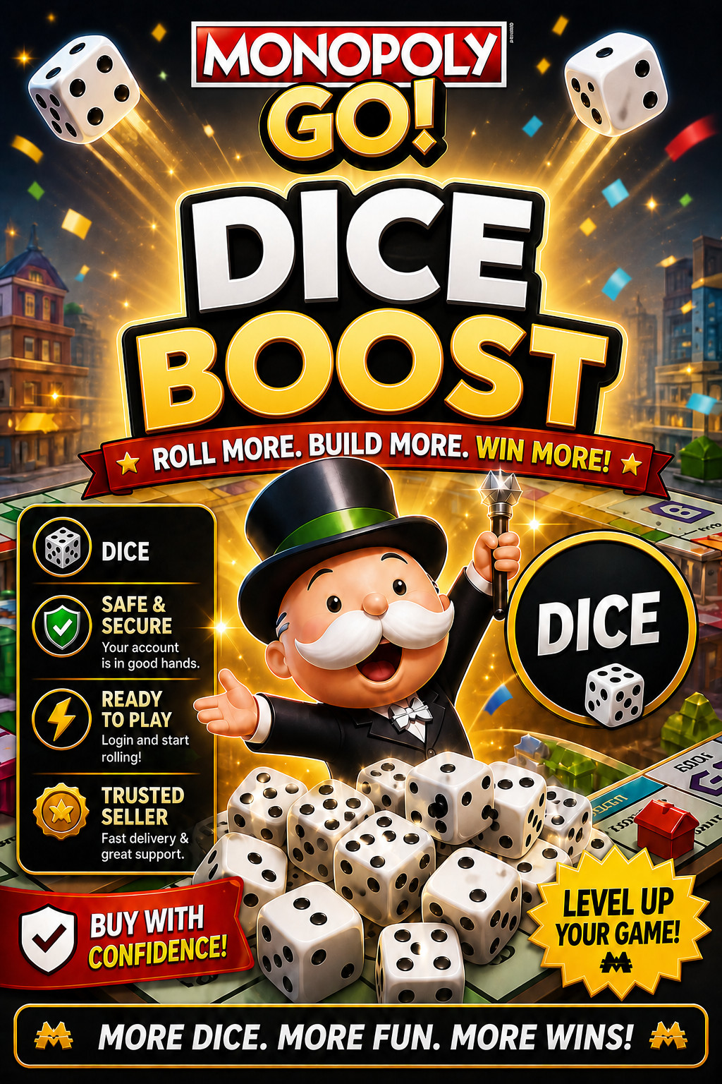 Monopoly Go MOGO Dice Boost 100k-300k DICE TRUSTED SELLER 1000s FEEDBACK