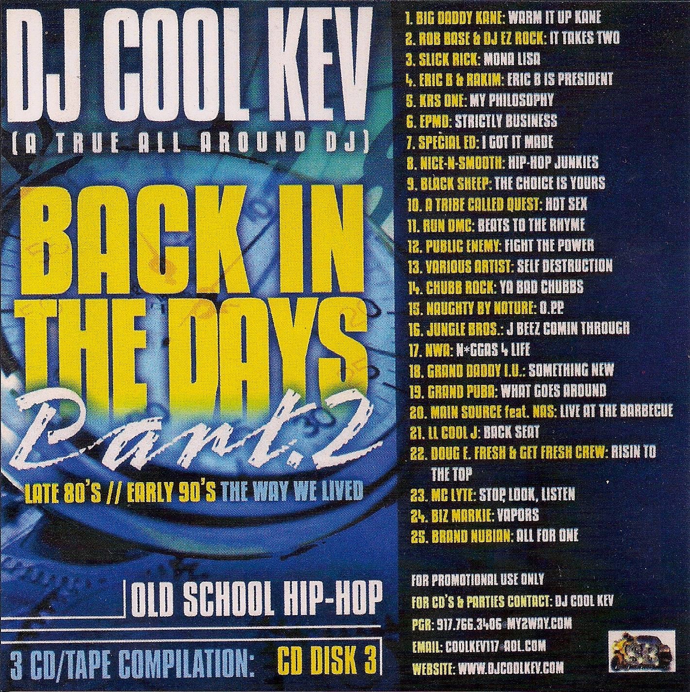 DJ COOL KEV - BACK IN THE DAYS PT 2 CD #3 - OLD SCHOOL HIP HOP MIXTAPE MIX CD
