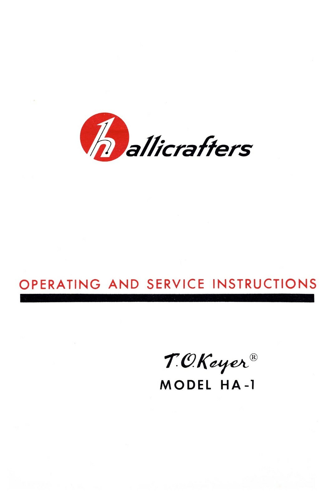 Hallicrafters HA-1 T.O. Keyer Manual