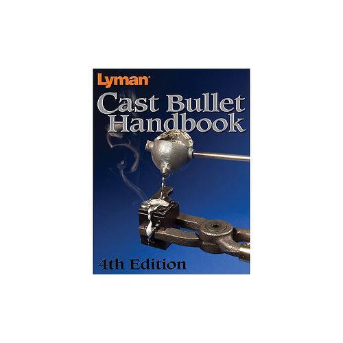 Lyman Cast Bullet Handbook: 4th Edition Book   # 9817004   New!