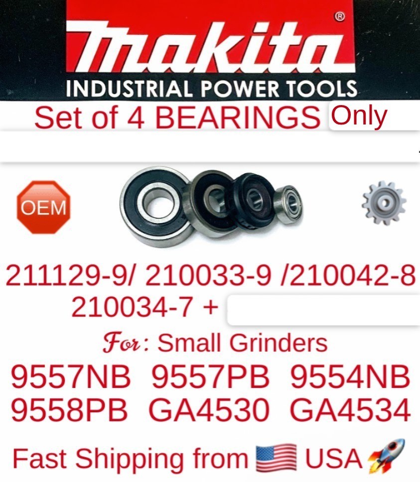 MAKITA OEM Set of 4 Bearings for 9557NB 9557PB 9554NB 9558PB GA4530 Grinders