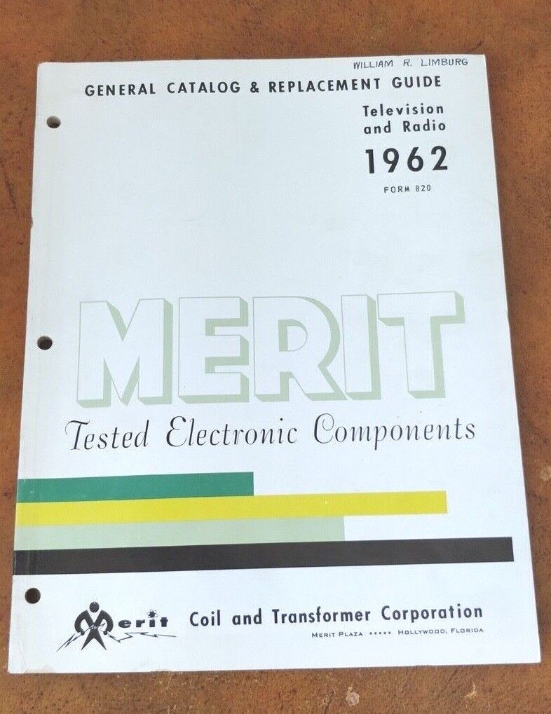 1962 MERIT ~ General Catalog & Replacement Guide ~ TV & Radio  168 pages