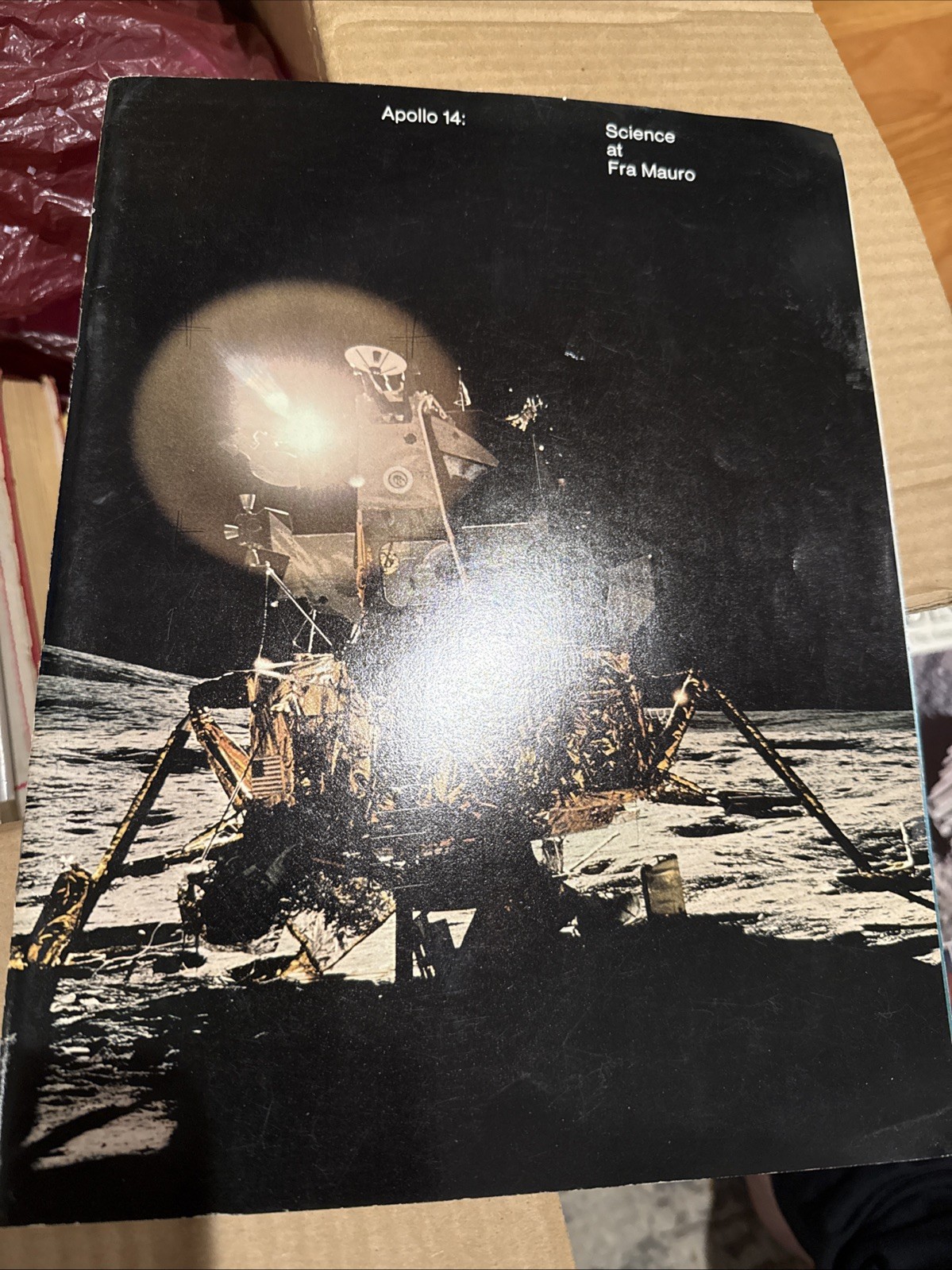 Apollo 14 Science At Fra Mauro Booklet NASA EP-91 By Walter Froelich 1971