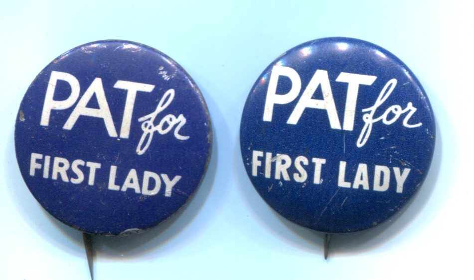 2 Pat for First Lady Pinback Buttons