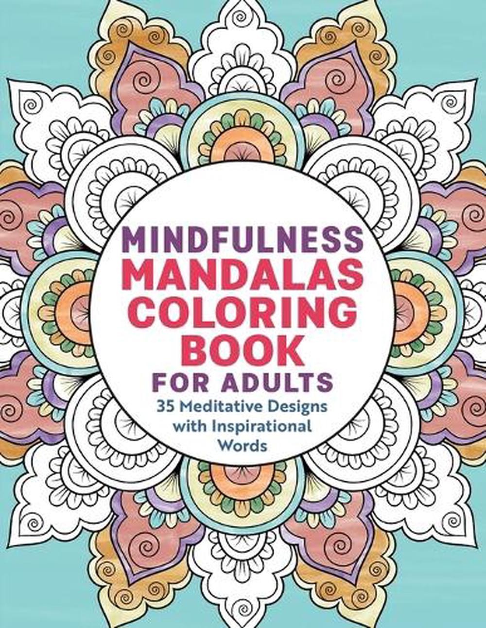 Mindfulness Mandalas Coloring Book for Adults