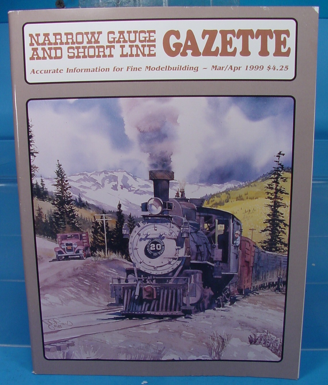 On3,On30,SN3,HOn3 NARROW GAUGE AND SHORT LINE GAZETTE MAGAZINE MAR/APR 1999