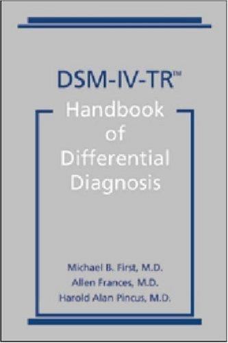 Dsm-Iv-Tr Handbook of Differential Diagnosis