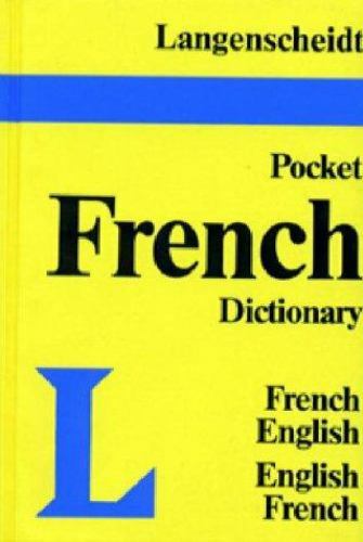Langenscheidt's Pocket French Dictionary: French-English, English-French...