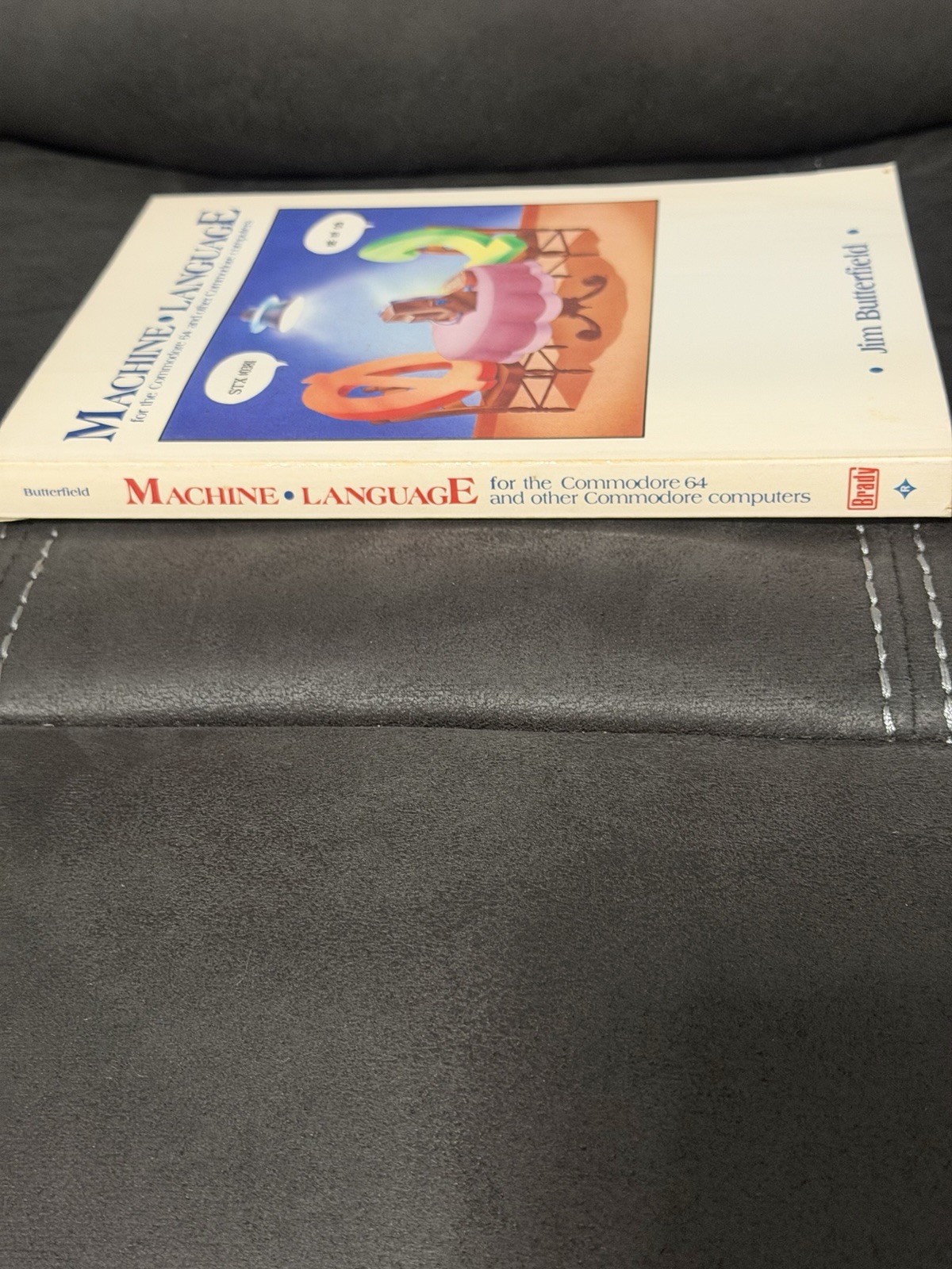 Machine Language for the Commodore 64 by Jim Butterfield 1984 First Edition