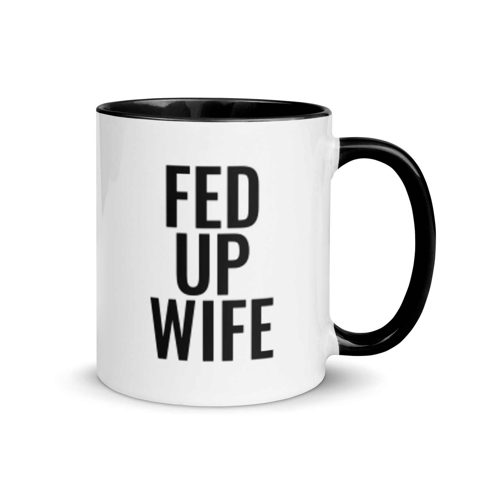 Fed Up Wife Mug – Sarcastic Minimalist Coffee Cup, Two‑Tone Black Interior