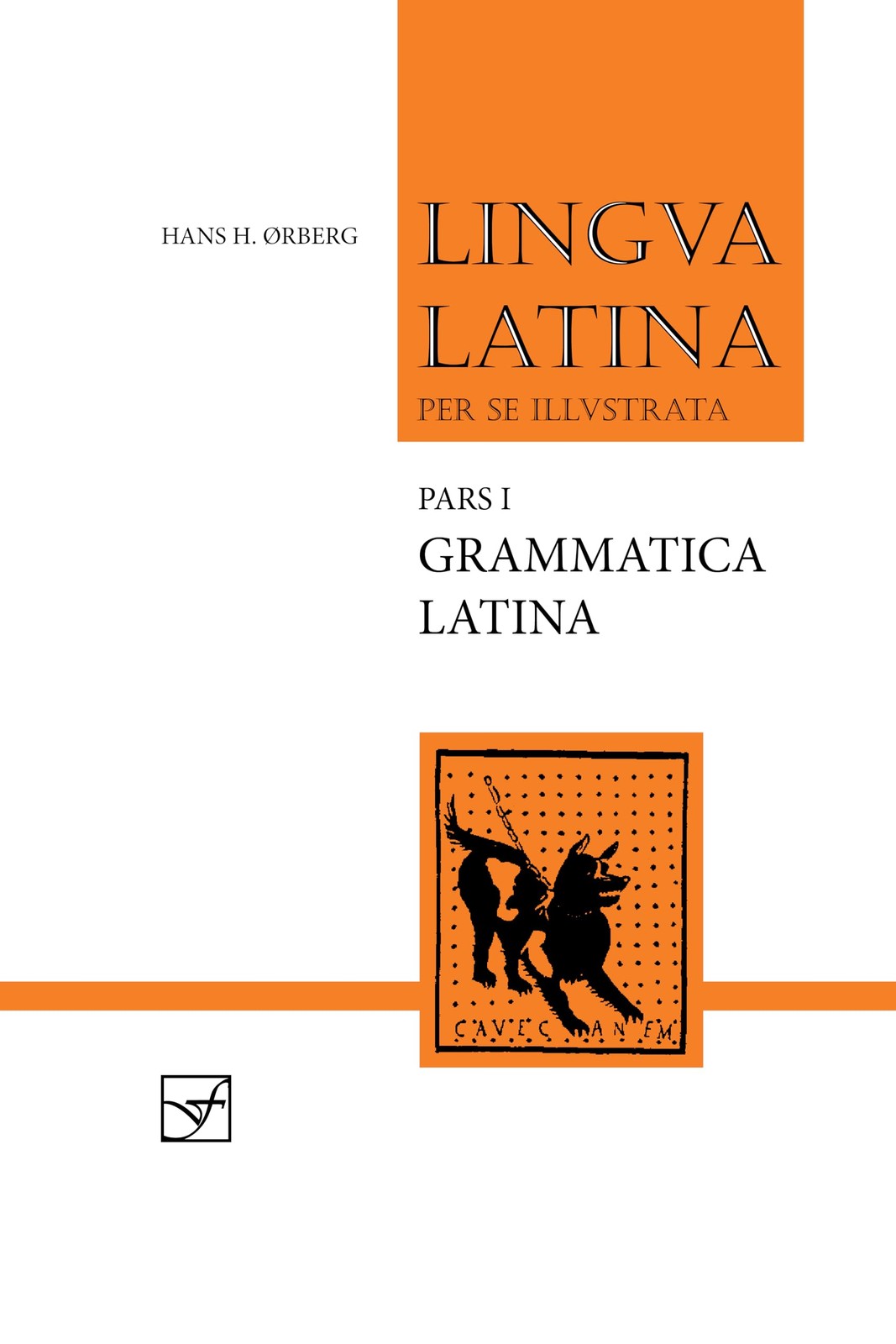 Lingua Latina per se illustrata. Pars I: Familia Romana, Grammatica