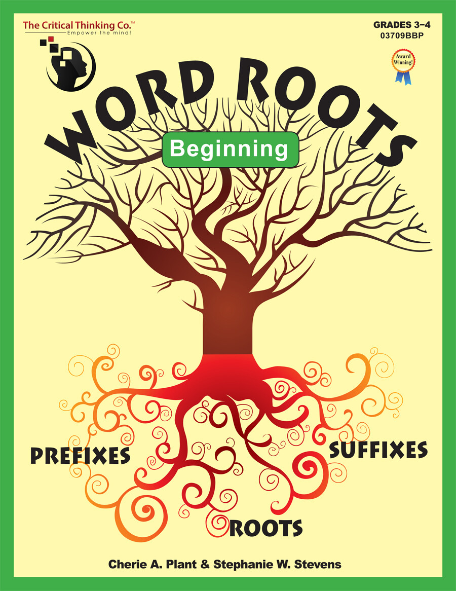 Word Roots Beginning, Building Blocks for Better Spelling & Vocabulary (Gr 3-4)